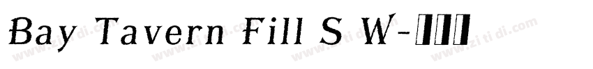 Bay Tavern Fill S W字体转换